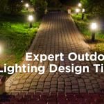 Tips and Techniques for Great Outdoor Lighting